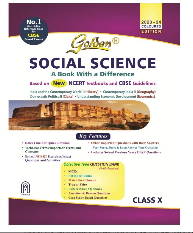 Golden Social Science (History, Geography, Civics and Economics): Based on NEW NCERT for Class- 10 (For CBSE 2024 Board Exams, includes Objective Type Question Bank)